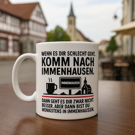 Tasse Immenhausen – witziger Kaffeebecher mit Spruch