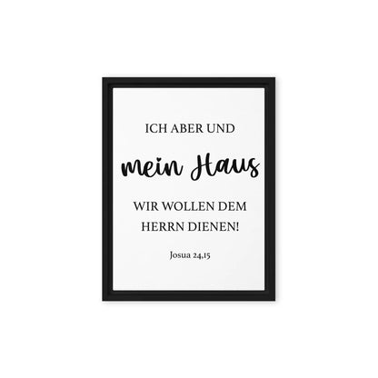 Gerahmte Leinwand mit dem Bibelvers Josua 24,15 - "Ich aber und mein Haus, wir wollen dem HERRN dienen" auf stilvollem Hintergrund