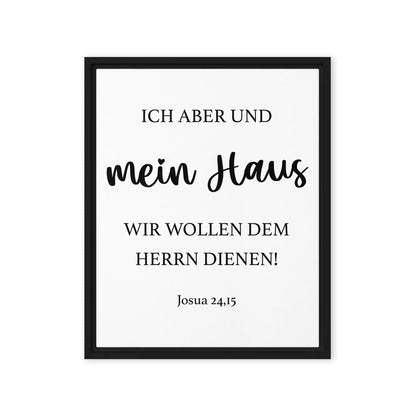 Gerahmte Leinwand mit Bibelvers "Ich aber und mein Haus, wir wollen dem HERRN dienen." aus Josua 24,15, moderne Typografie.