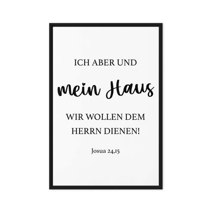 Gerahmte Leinwand mit dem Bibelvers "Ich aber und mein Haus, wir wollen dem HERRN dienen." aus Josua 24,15 in elegantem Design.