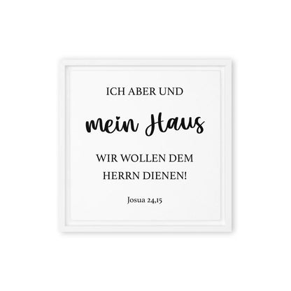Framed canvas print with Joshua 24:15 verse "Ich aber und mein Haus, wir wollen dem HERRN dienen." in elegant script.