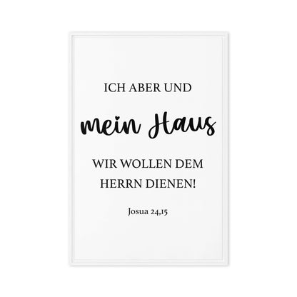 Framed canvas with Joshua 24:15 verse "Ich aber und mein Haus, wir wollen dem HERRN dienen" in elegant font.